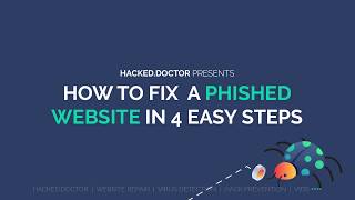 Phishing How To Fix A Phished Website in 4 Easy Steps [upl. by Suryc]