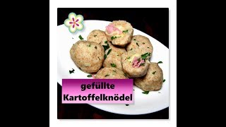 gefüllte Kartoffelknödel ♥ gesunde Variante ♥ schnell gemacht [upl. by Evars]