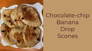 CHOCOLATE CHIP BANANA DROP SCONES INGREDIENTS BELOW [upl. by Ahcrop]