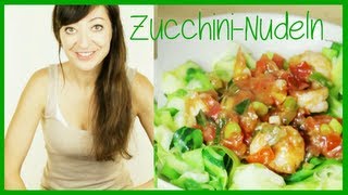 ♥ ZucchiniNudeln ♥ LowCarb Rezept ♥ Pasta aus Zuchhini [upl. by Fauver]