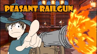 THE PEASANT RAILGUN DND 5th Edition [upl. by Philan928]