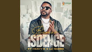 HeavyK x Benzo x Lu Ngobo  Isdenge Official Audio [upl. by Eicrad]