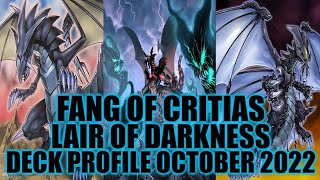 FANG OF CRITIAS LAIR OF DARKNESS DECK PROFILE OCTOBER 2022 YUGIOH [upl. by Renaldo]