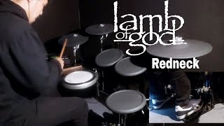 Lamb of God  Redneck Drum Cover [upl. by Nehcterg]