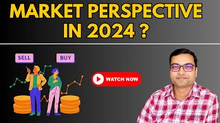 Stock Market Perspective in 2024 [upl. by Brennen]