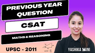 🔴UPSC CSE 2016  CSAT Maths amp Reasoning  PYQ IAS SOLUTIONS  BY Yashika Saini Class  3 [upl. by Aneeh]