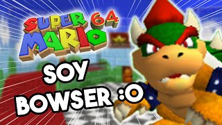 Marito 64 PERO Soy BOWSER Epico [upl. by Koziara]