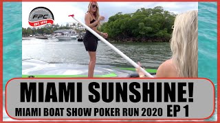 Miami Boat Show Poker Run 2020  Episode 1 [upl. by Najram]