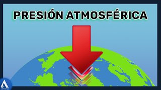 PRESIÓN ATMOSFÉRICA  La Presión Atmosférica FÍSICA [upl. by Nyraf690]