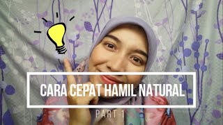 CARA CEPAT HAMIL NATURAL PART 1  Vlognya si Ayi [upl. by Aitrop858]