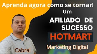 Como ser um Afiliado de Sucesso da Hotmart [upl. by Alrac969]