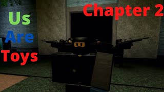 Us Are Toys  Chapter 2  Gameplay Roblox [upl. by Dian]