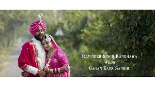 Wedding HIghlight Ravinder Singh Randhawa Weds Gagan Kaur Sandhu part 01 [upl. by Enerod396]