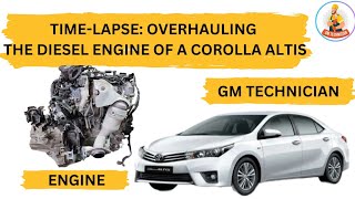 TIMELAPSE OVERHAULING THE DIESEL ENGINE OF A COROLLA ALTIS toyota engine [upl. by Nylrebmik]