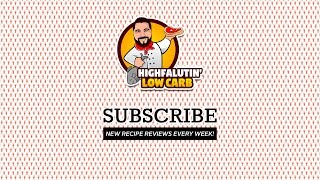 Low Carb Recipe Reviews  Highfalutin Low Carb Channel Trailer 1 [upl. by Lleoj]