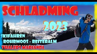 Schladming 2023  Thalers Mariandl  Hotelübersicht und Skiaction [upl. by Laurel224]