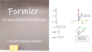 ACkredsløb parallelforbindelse formler [upl. by Erich]