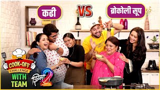 Cookoff Challenge With Team Jhimma 2  Siddharth Hemant Kshitee Sayali Rinku Shivani [upl. by Bhayani]