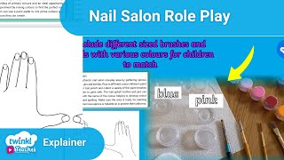 Early Years Nail Salon Role Play for Pencil Grip [upl. by Loreen]