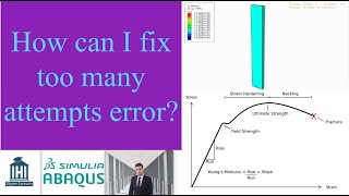 Increment and step time in Abaqus to understand more about quottoo many attempts errorquot for beginners [upl. by Vaughn]