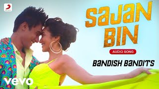 Sajan Bin  Bandish Bandits ShankarEhsaanLoy Shivam Mahadevan Jonita Gandhi [upl. by Eneg524]