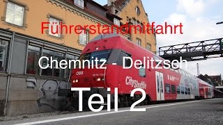 Führerstandsmitfahrt Chemnitz  Delitzsch Teil 2 Gaschwitz  Delitzsch [upl. by Adnauqahs585]