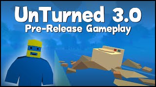 Unturned 30 Gameplay  Part 1  Pre Release  Preview Branch PvP amp Level Editor  Update 3030 [upl. by Ayaros169]