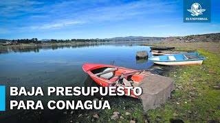 Gobierno recorta gasto de Conagua pese a crisis hídrica [upl. by Nohs]