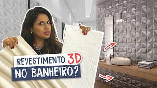 Revestimento 3D no banheiro pode [upl. by Fenelia]