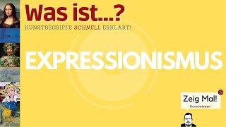 Was ist… Expressionismus [upl. by Garfield892]