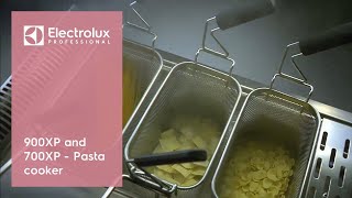 900XP and 700XP  Pasta cooker  Electrolux Professional [upl. by Leventhal]