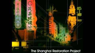 The Shanghai Restoration Project  quotThe Bund Instrumentalquot [upl. by Imailiv]