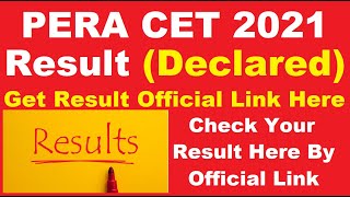 PERA CET 2021 Result Declared  Steps To Check PERA CET Result 2021 [upl. by Fuller]