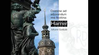 Johann Gottlob Harrer Domine ad adjuvandum me festina  HarWV 45  Amin  Ps 69Gloria Patri [upl. by Ahsiam]