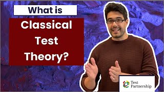 What is Classical Test Theory [upl. by Rayna]