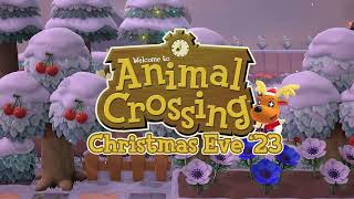 Animal Crossing  Christmas Eve 23 [upl. by Nuahsal548]