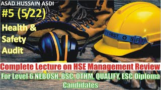 OTHM U1E5 HSE Management Review  Health and Safety Auditing OTHM NEBOSH NVQ Level 6 ESCQualifi [upl. by Adnaugal]