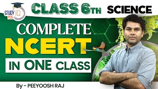 Complete NCERT Science Class 6th in One Shot  General Science NCERT for All State PCS  Study IQ [upl. by Rosalind]