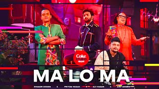 Ma Lo Ma  Coke Studio Bangla  Season 3  Pritom Hasan X Sagor Dewan X Arif Dewan X Aly Hasan [upl. by Neved]