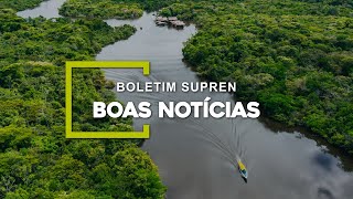 Fique por dentro das principais notícias da semana  Boletim SUPREN Boas Notícias [upl. by Aiepoissac270]