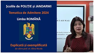 Tematica pentru Admiterea la Școala de Politie  Jandarmi  Limba Română explicată cu exemple [upl. by Puklich457]