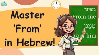 Master All the Ways to Say From in Hebrew With Examples and Clear Pronunciation [upl. by Cadman172]