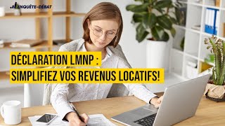 Déclaration LMNP  Simplifiez vos revenus locatifs [upl. by Akerdal]