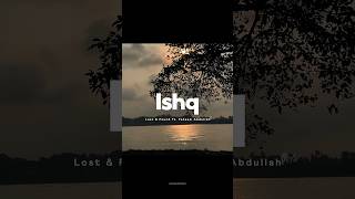 Ishq  Lost found ❤️‍🩹😫• Aesthetic video • Urdu lyrics status •ishqfaheemabdullah saifuaesthetic [upl. by Taite294]