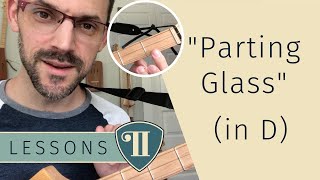 LEARN  quotThe Parting Glassquot  Stick Dulcimer Guitar D Strumstick  Seagull Merlin [upl. by Ylesara212]