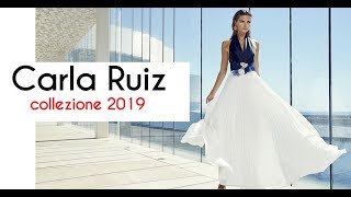 Carla Ruiz 2019  Abiti da cerimonia donna [upl. by Aderfla744]