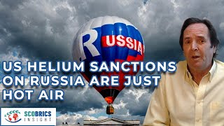 Why the US is Going After Russias Helium Business [upl. by Landan]