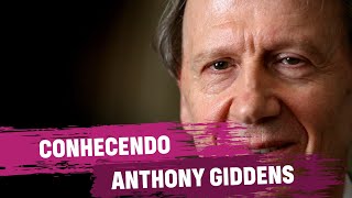 Anthony Giddens [upl. by Enineg]