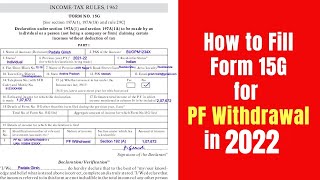 How to Fill Form 15G for PF Withdrawal in 2022 [upl. by Leinod]