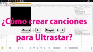 ¿Cómo crear canciones para Ultrastar sin midi [upl. by Reni]